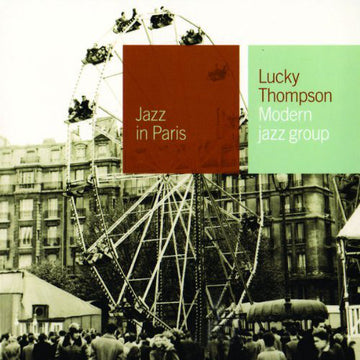 Lucky Thompson : Modern Jazz Group (CD, Album, RE, RM, Dig)