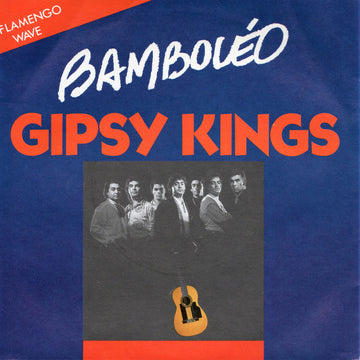 Gipsy Kings : Bamboléo (7", Single)