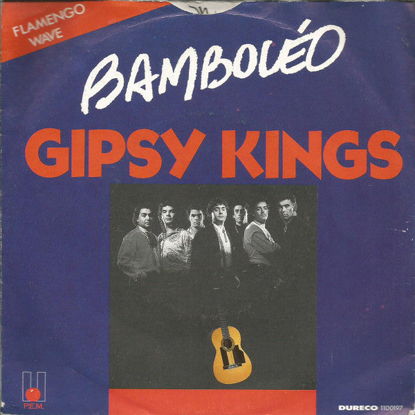 Gipsy Kings : Bamboléo (7", Single)