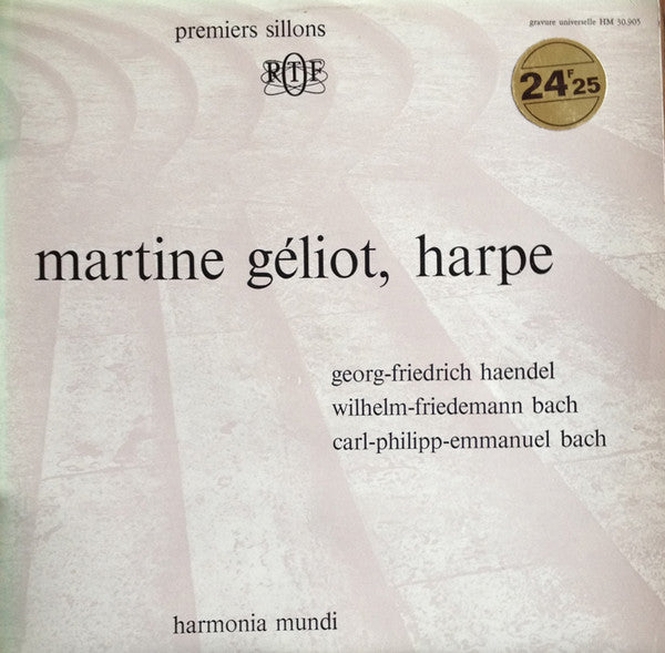 Martine Géliot - Georg Friedrich Händel / Wilhelm Friedemann Bach / Carl Philipp Emanuel Bach : Martine Géliot, Harpe (LP)