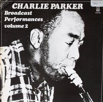 Charlie Parker : Broadcast Performances Vol. 2 (LP, Album)