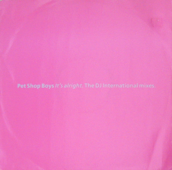 Pet Shop Boys : It's Alright (The DJ International Mixes) (12", Single)