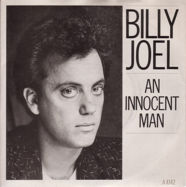 Billy Joel : An Innocent Man (7", Single, Pap)