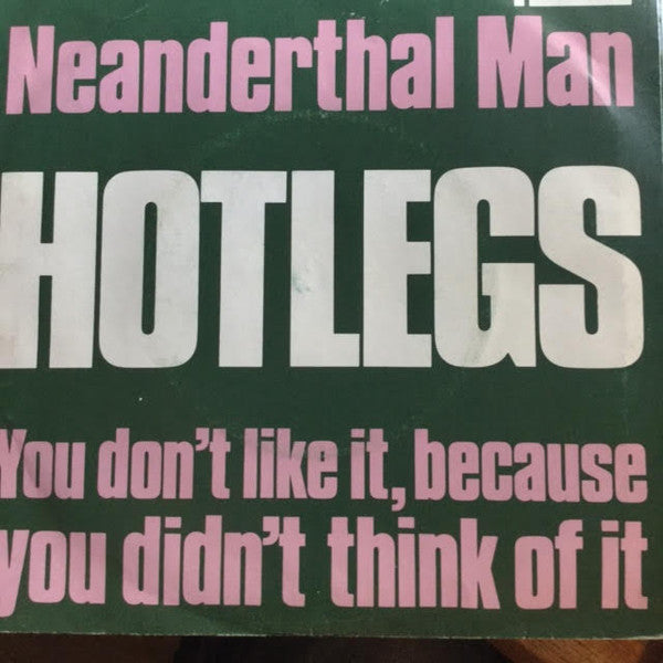 Hotlegs : Neanderthal Man (7", Single, Mono, Juk)