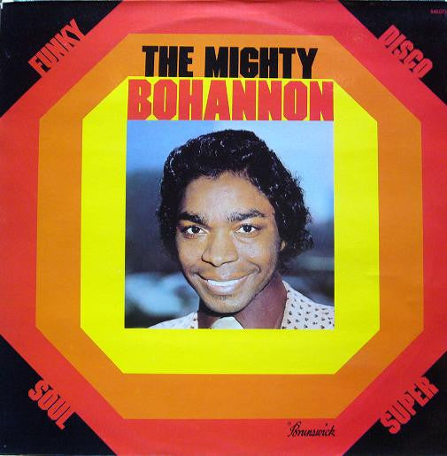 Bohannon* : The Mighty Bohannon (LP, Album)