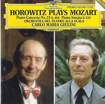 Vladimir Horowitz Plays Wolfgang Amadeus Mozart - Orchestra Del Teatro Alla Scala, Carlo Maria Giulini : Piano Concerto No. 23 K. 488 • Piano Sonata K. 333 (CD, RE, PDO)