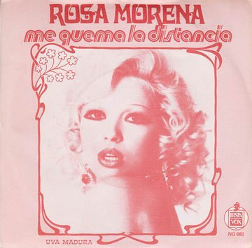 Rosa Morena : Me Quema La Distancia / Uva Madura (7", Single)