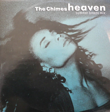 The Chimes : Heaven (Summer Breeze Mix) (12", Single)