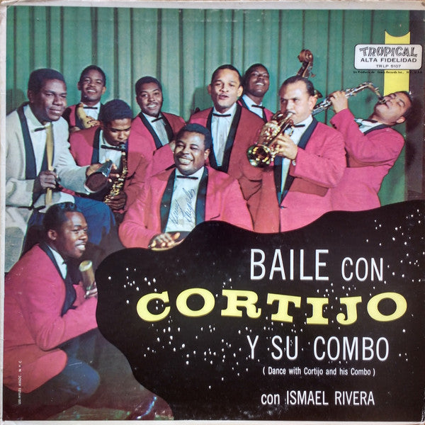 Cortijo Y Su Combo Con Ismael Rivera : Baile Con Cortijo Y Su Combo (LP, Album, RE)