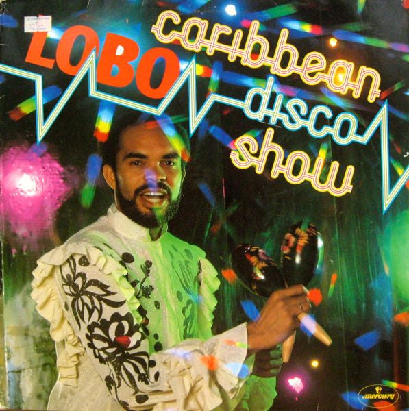 Lobo : The Caribbean Disco Show (LP, Album)