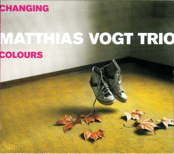 Matthias Vogt Trio : Changing Colours (CD, Album)