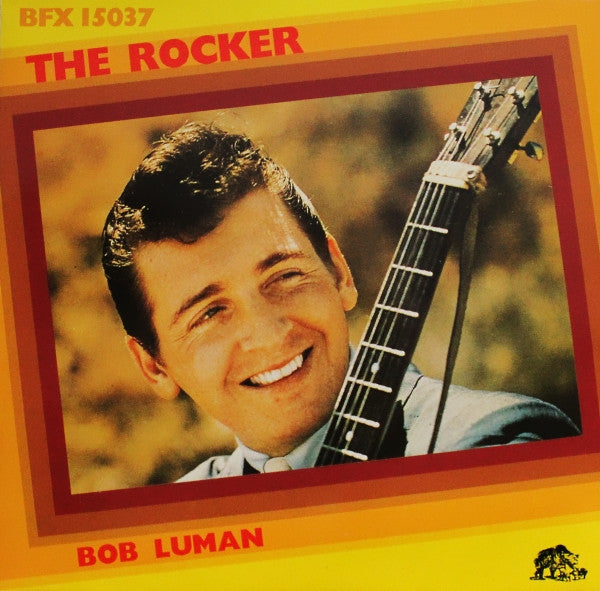 Bob Luman : The Rocker (LP, Comp)