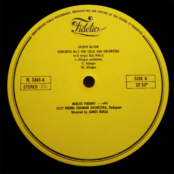 Joseph Haydn - Miklós Perényi, Liszt Ferenc Chamber Orchestra, János Rolla : Cello Concertos (In D And C) (LP, Album, RE)