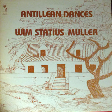 Wim Statius Muller : Antillean Dances (LP)