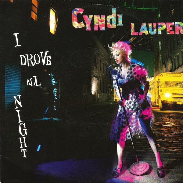 Cyndi Lauper : I Drove All Night (7", Single)