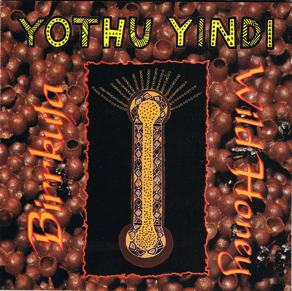 Yothu Yindi : Birrkuta - Wild Honey (CD, Album)