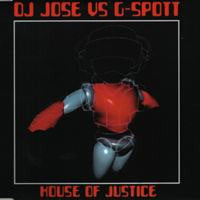 DJ Jose vs. G-Spott : House Of Justice (CD, Single)