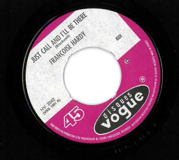 Françoise Hardy : Just Call And I'll Be There (7", Single)