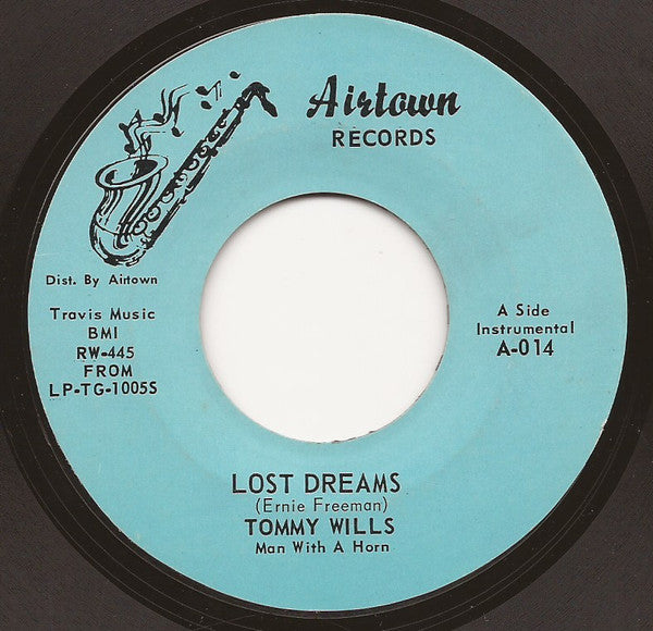 Tommy Wills : Lost Dreams (7", Single, Styrene)