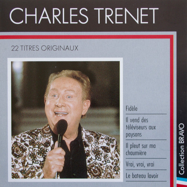 Charles Trenet : Bravo A Charles Trenet - 22 Titres Originaux (CD, Comp)