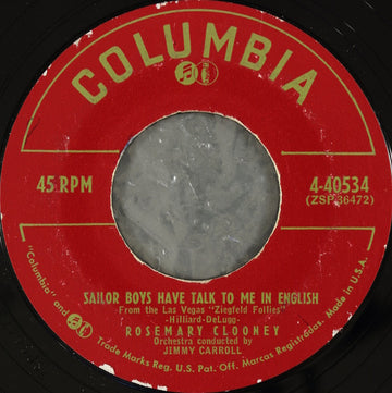 Rosemary Clooney : Sailor Boys Have Talk To Me In English / Go On By (7", Single, Styrene, Bri)