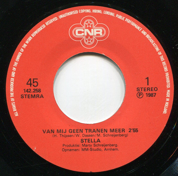 Stella (10) : Van Mij Geen Tranen Meer (7", Single)