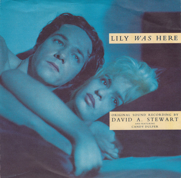 David A. Stewart Featuring Candy Dulfer : Lily Was Here (7", Single)