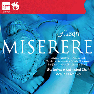 Gregorio Allegri · Giovanni Pierluigi da Palestrina · Antonio Lotti · Tomás Luis de Victoria · Claudio Monteverdi · Francesco Cavalli · Giovanni Gabrieli - Westminster Cathedral Choir · Stephen Cleobury : Miserere (CD, Album, RE)