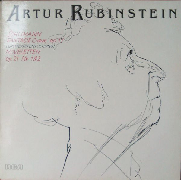 Arthur Rubinstein - Robert Schumann : Fantasie C-Dur, Op. 17 / Noveletten, Op. 21, Nr. 1 & 2  (LP, Album)