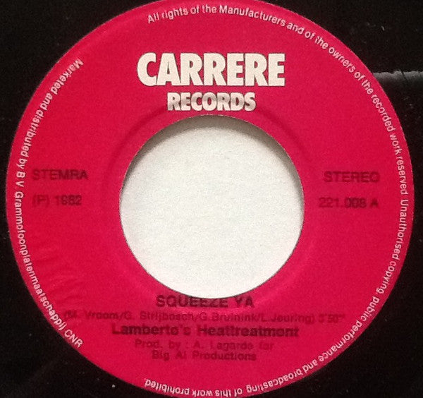 Lamberto's Heattreatment : Squeeze Ya / Wildchild (7", Single)