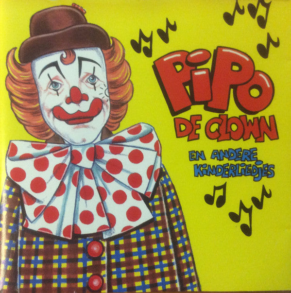 Various : Pipo De Clown En Andere Kinderliedjes (CD, Album)