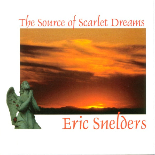 Eric Snelders : The Source Of Scarlet Dreams (CD, Album)