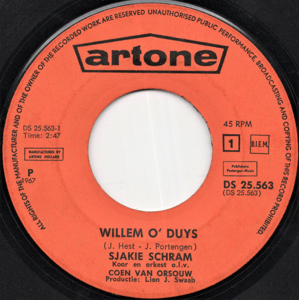 Sjakie Schram : Willem O' Duys!! (7", Single)