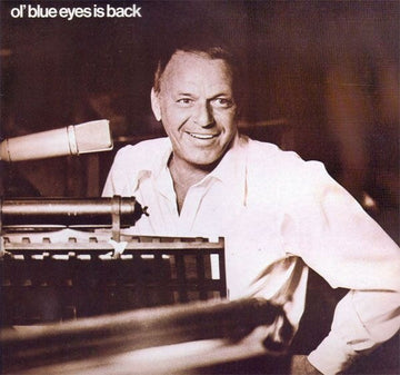 Frank Sinatra : Ol' Blue Eyes Is Back (LP, Album, Gat)