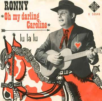 Ronny (4) : Oh My Darling Caroline (7", Single)