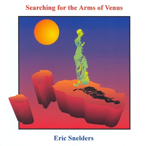 Eric Snelders : Searching For The Arms Of Venus (CD, Album)