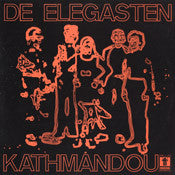 De Elegasten : Kathmandou (LP, Gat)