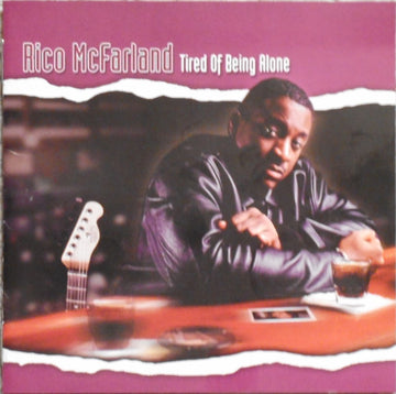 Rico McFarland : Tired Of Being Alone (HDCD, Album)