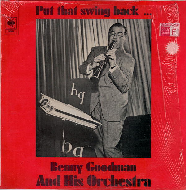 Benny Goodman And His Orchestra : Put That Swing Back ... (LP, Comp, Mono)