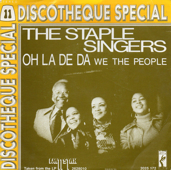 The Staple Singers : Oh La De Da (7", Single)