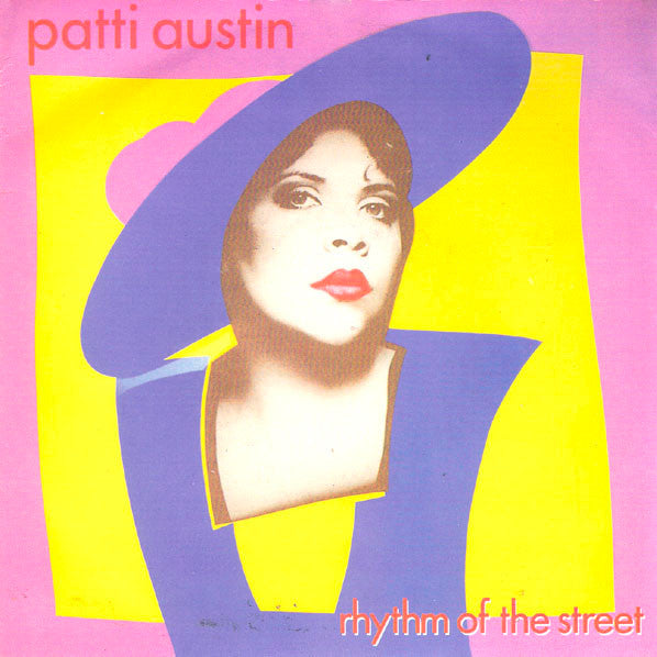 Patti Austin : Rhythm Of The Street (7", Single, Sol)