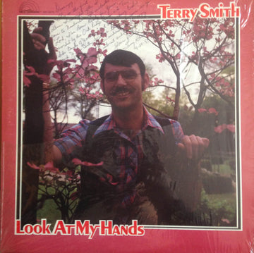 Terry Smith (6) : Look At My Hands (LP, Album)