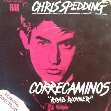 Chris Spedding : Correcaminos = Road Runner (7", Single)