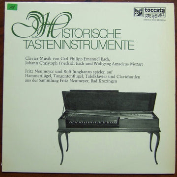 Fritz Neumeyer, Rolf Junghanns, Carl Philipp Emanuel Bach, Johann Christoph Friedrich Bach, Wolfgang Amadeus Mozart : Historische Tasteninstrumente - Claviermusik Von (LP, Album)