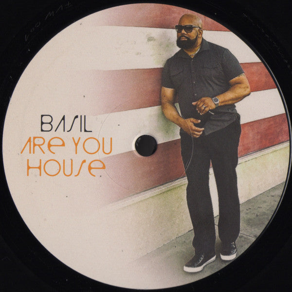 Basil : Are You House (12")