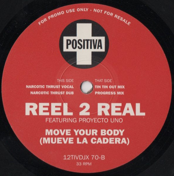 Reel 2 Real Featuring Proyecto Uno : Move Your Body (Mueve La Cadera) (2x12", Promo)