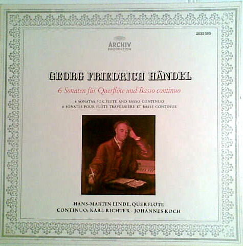 Georg Friedrich Händel - Hans-Martin Linde ∙ Karl Richter ∙ Johannes Koch : 6 Sonaten Für Querflöte Und Basso Continuo (LP, Album, RE, Gat)