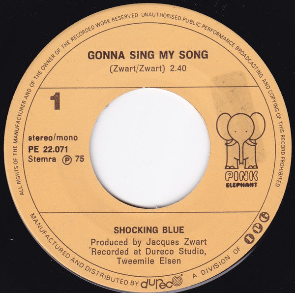 Shocking Blue : Gonna Sing My Song  (7", Single)