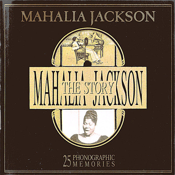 Mahalia Jackson : The Mahalia Jackson Story (CD, Comp)