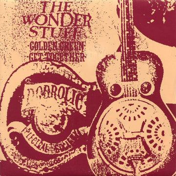 The Wonder Stuff : Golden Green / Get Together (7", Single, Pap)